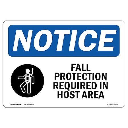 OSHA Notice Sign, Fall Protection Required In Hoist Area With Symbol, 5in X 3.5in Decal, 10PK